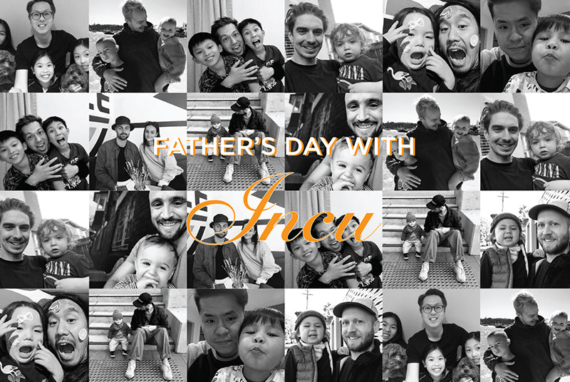 Father's Day with Incu